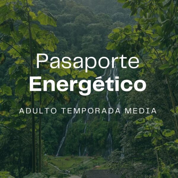 Pasaporte Energético Adulto - Temporada Media